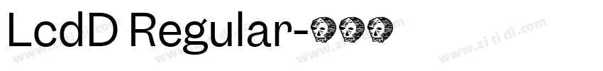 LcdD Regular字体转换